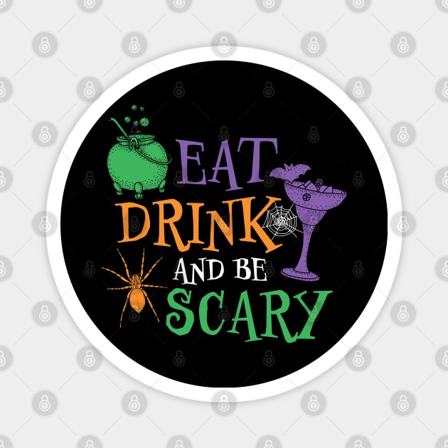 Eat, Drink And Be Scary Magnet by Wasabi Snake